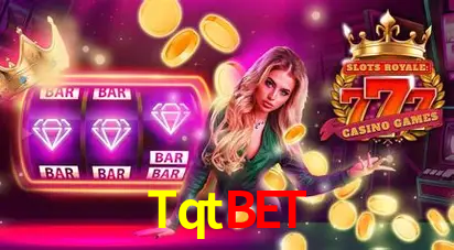 Tqtbet,Tqt.Bet